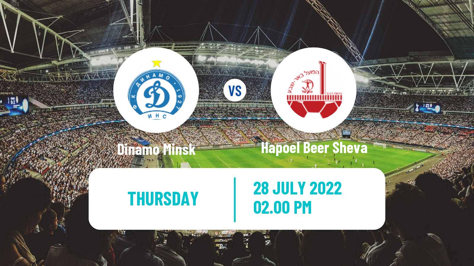 Soccer UEFA Europa Conference League Dinamo Minsk - Hapoel Beer Sheva