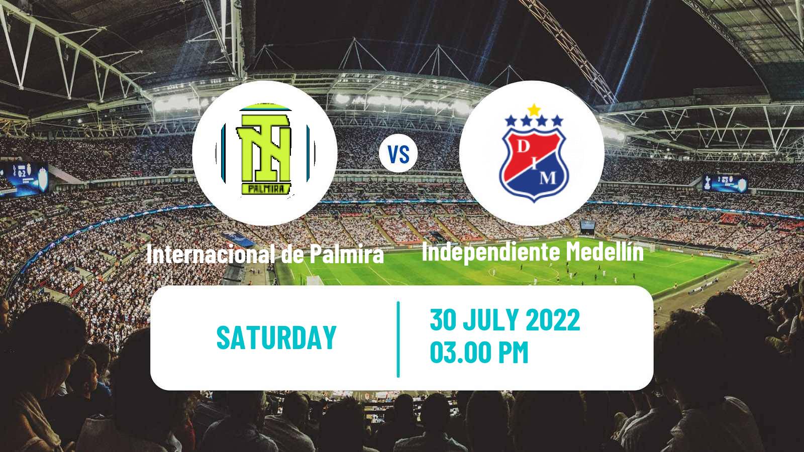 Soccer Colombian Primera A Internacional de Palmira - Independiente Medellín