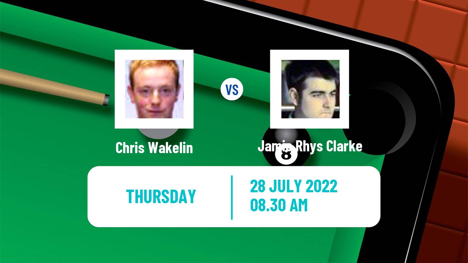 Snooker Snooker Chris Wakelin - Jamie Rhys Clarke