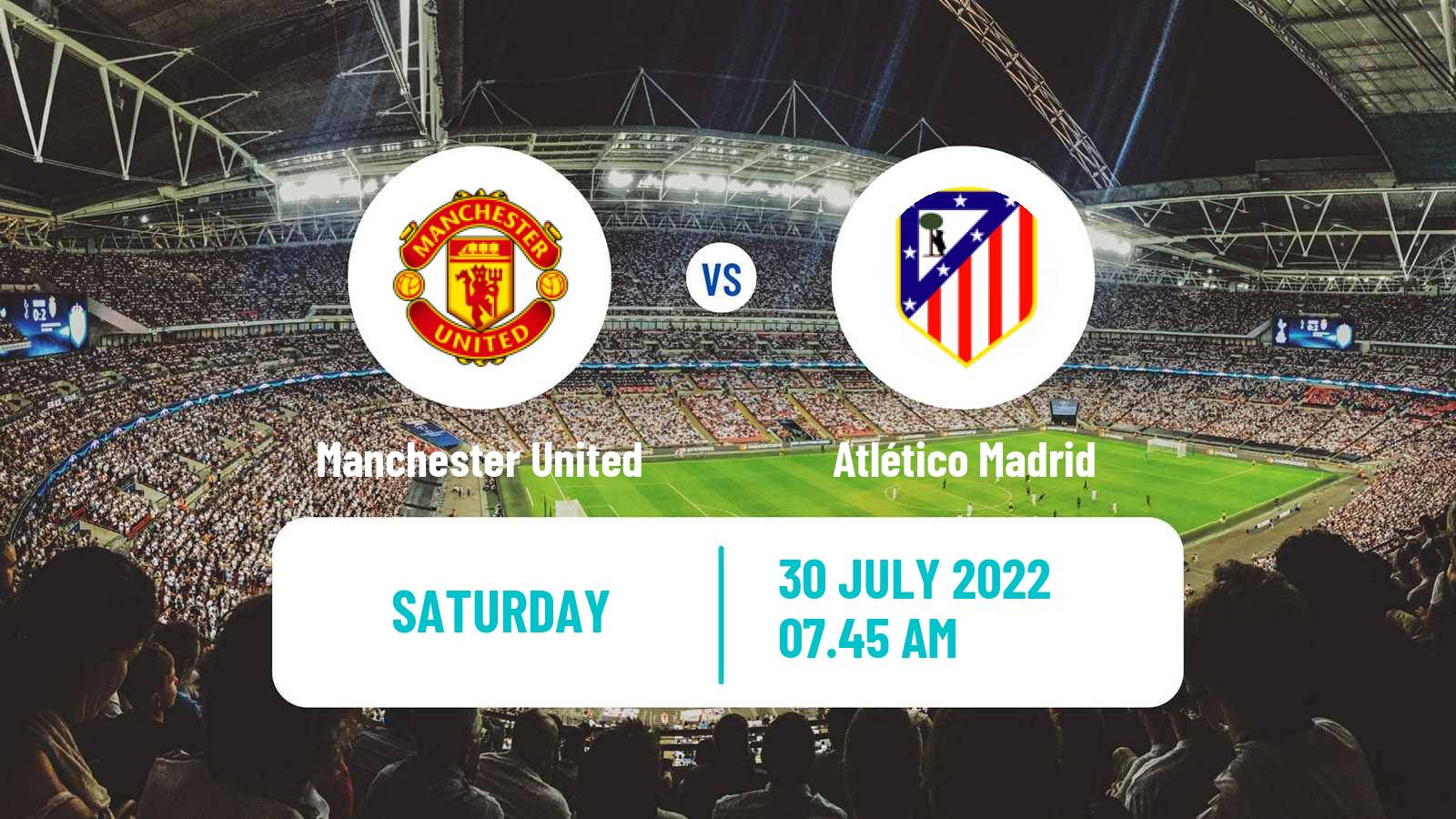 Soccer Club Friendly Manchester United - Atlético Madrid