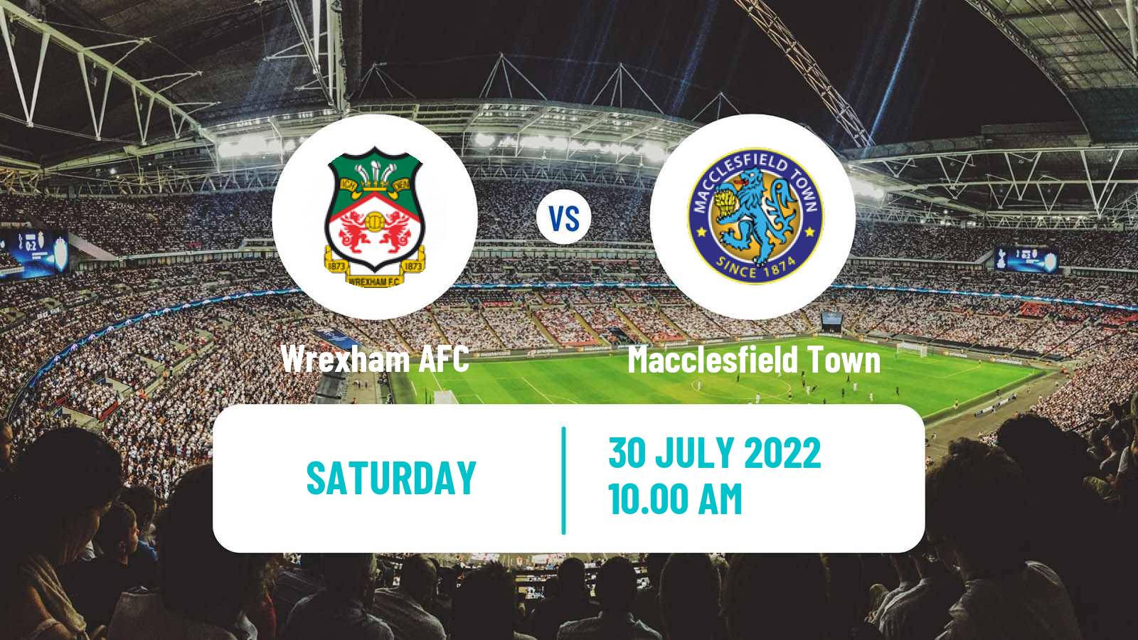 Soccer Club Friendly Wrexham - Macclesfield Town