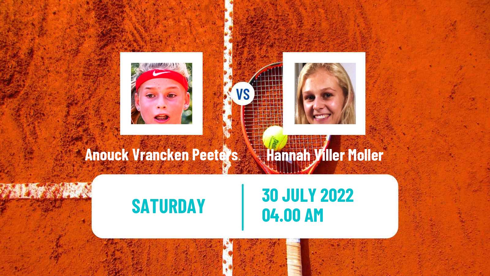 Tennis ITF Tournaments Anouck Vrancken Peeters - Hannah Viller Moller