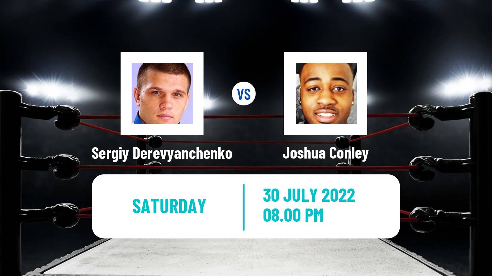 Boxing Boxing Sergiy Derevyanchenko - Joshua Conley