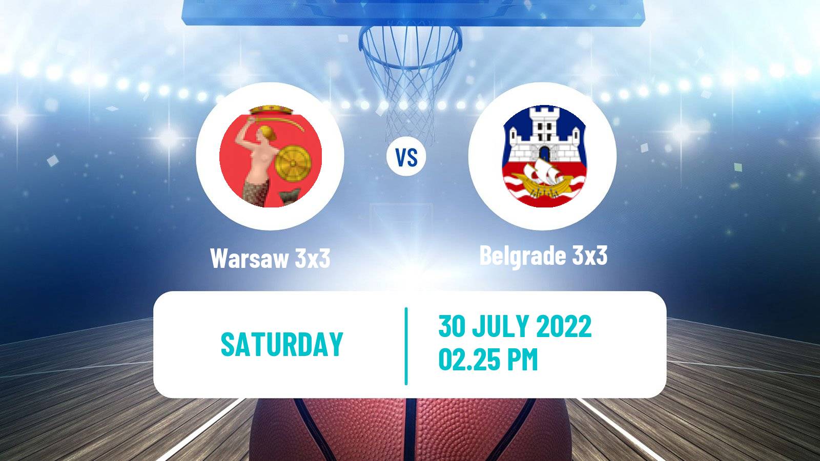 Basketball World Tour Prague 3x3 Warsaw 3x3 - Belgrade 3x3