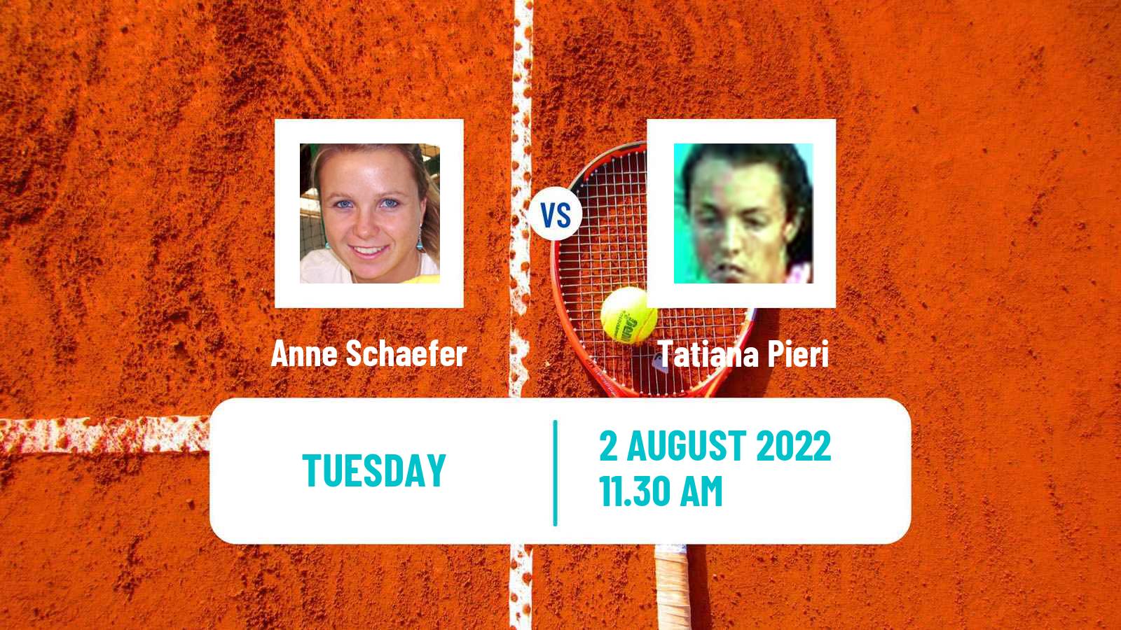 Tennis ITF Tournaments Anne Schaefer - Tatiana Pieri