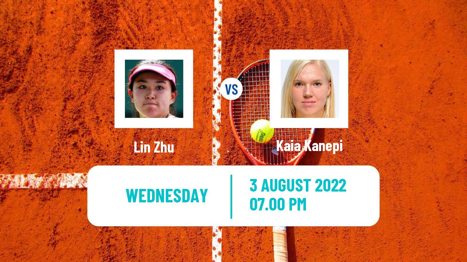 Tennis WTA Washington Lin Zhu - Kaia Kanepi