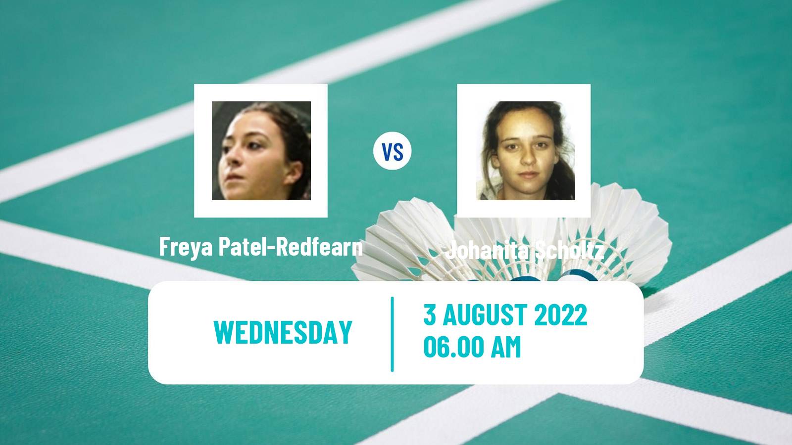 Badminton Badminton Freya Patel-Redfearn - Johanita Scholtz