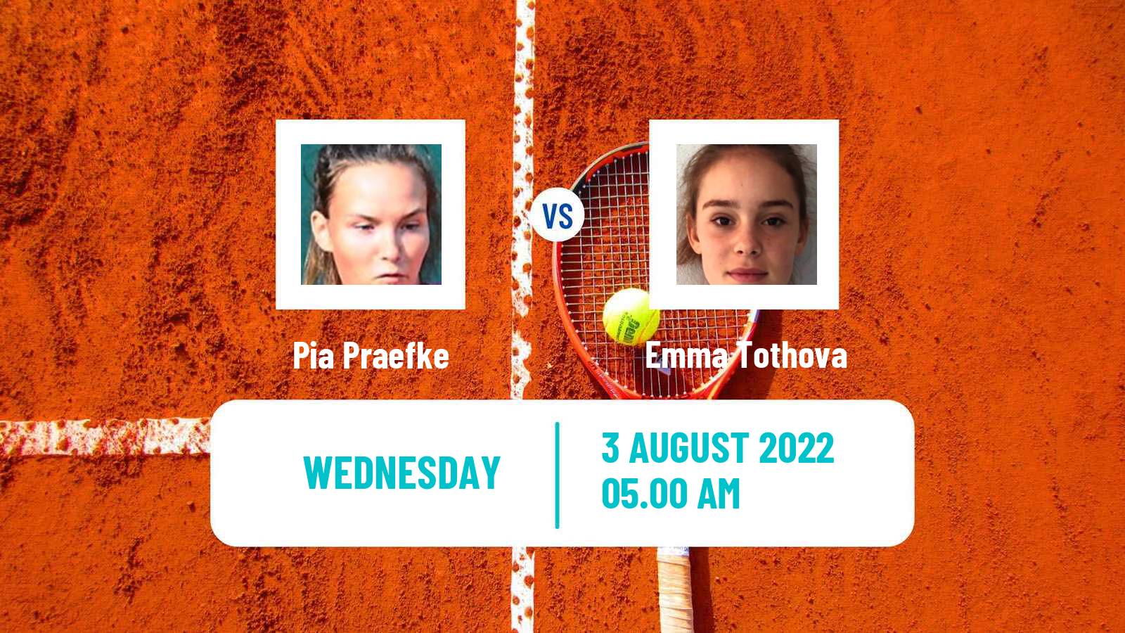 Tennis ITF Tournaments Pia Praefke - Emma Tothova