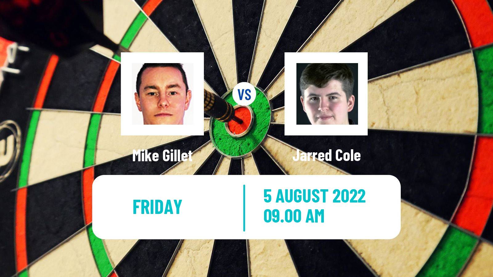 Darts Darts Mike Gillet - Jarred Cole