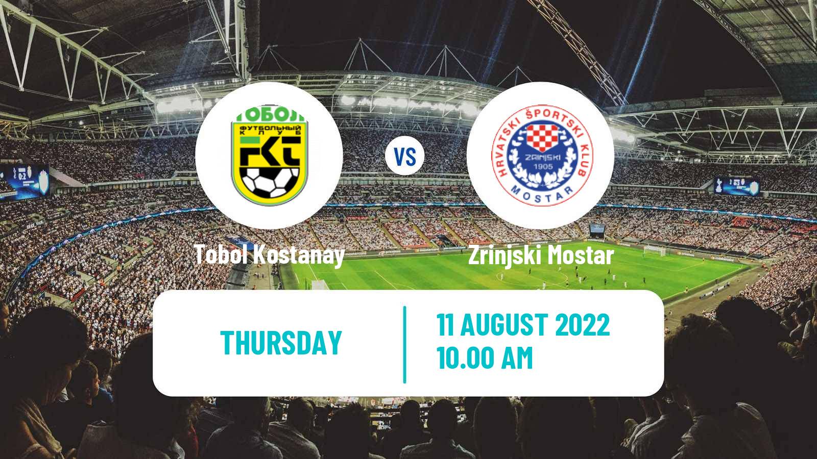 Soccer UEFA Europa Conference League Tobol Kostanay - Zrinjski Mostar