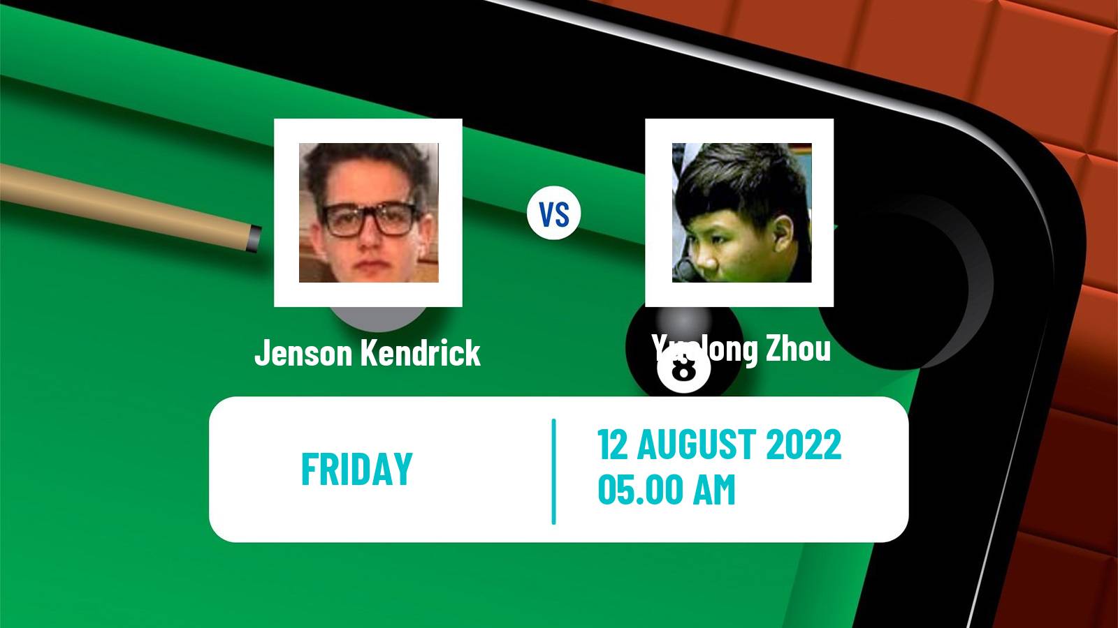 Snooker Snooker Jenson Kendrick - Yuelong Zhou