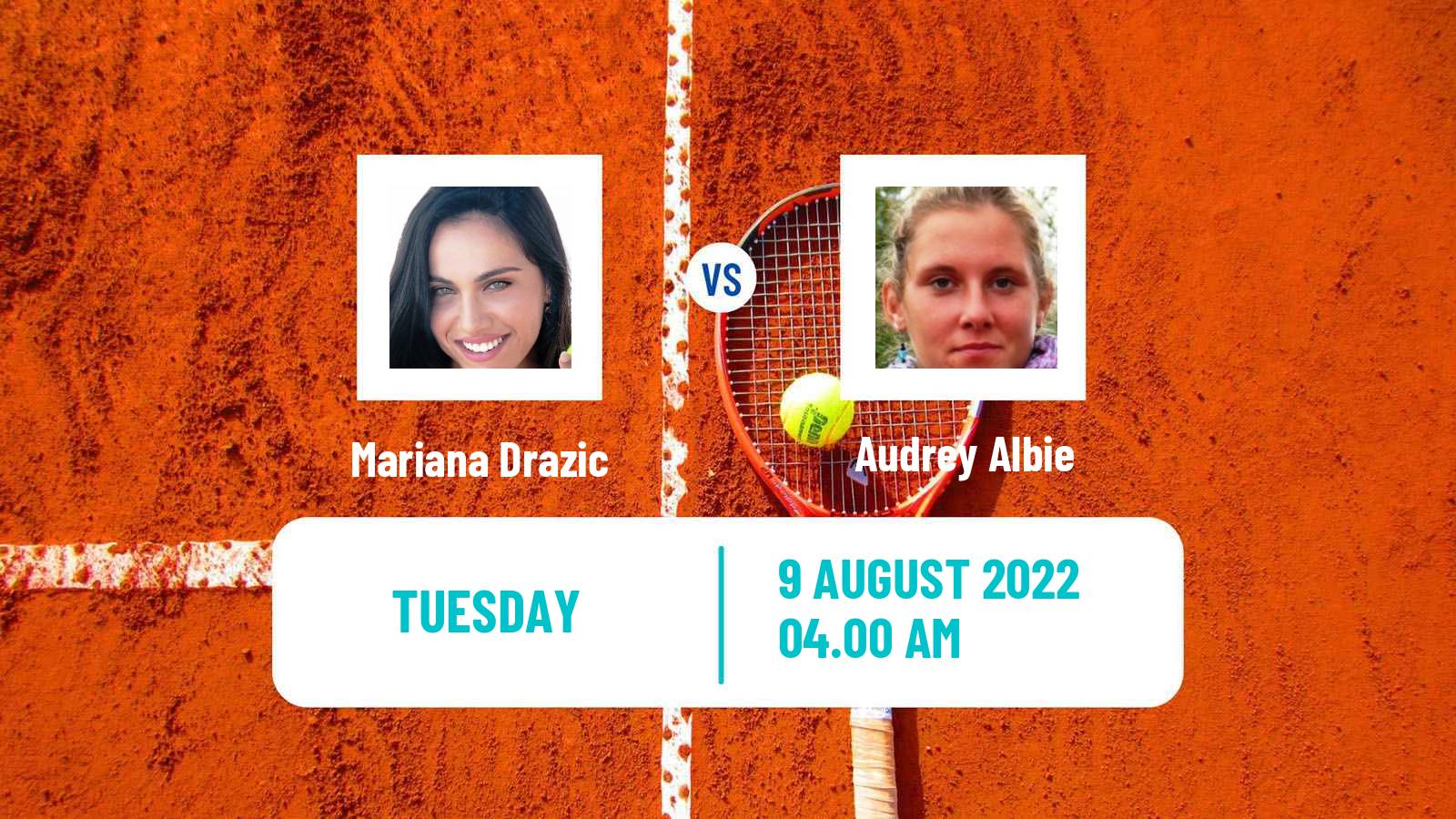 Tennis ITF Tournaments Mariana Drazic - Audrey Albie