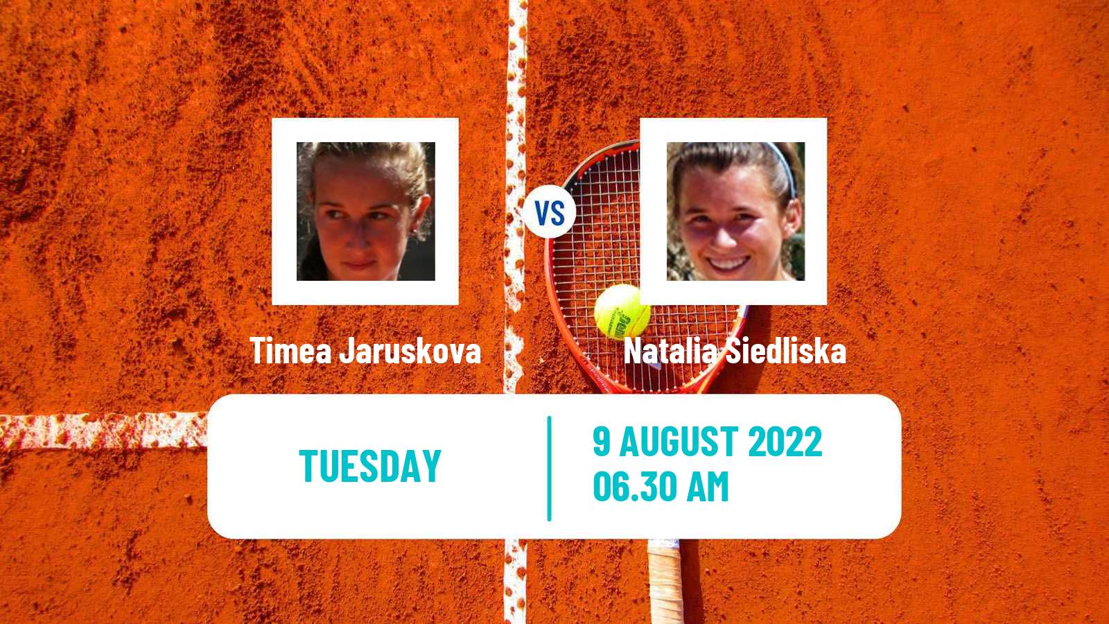 Tennis ITF Tournaments Timea Jaruskova - Natalia Siedliska