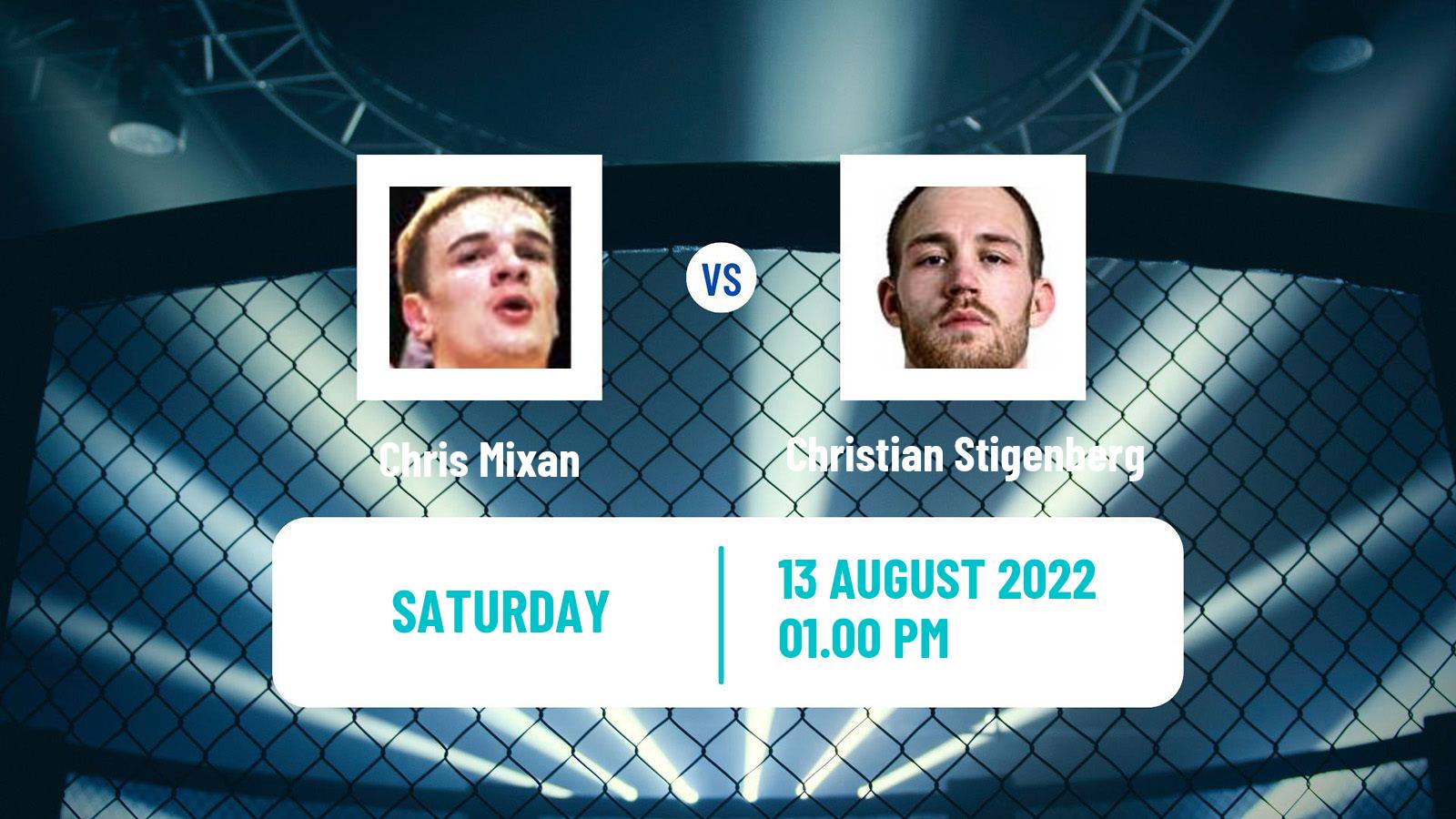 MMA MMA Chris Mixan - Christian Stigenberg