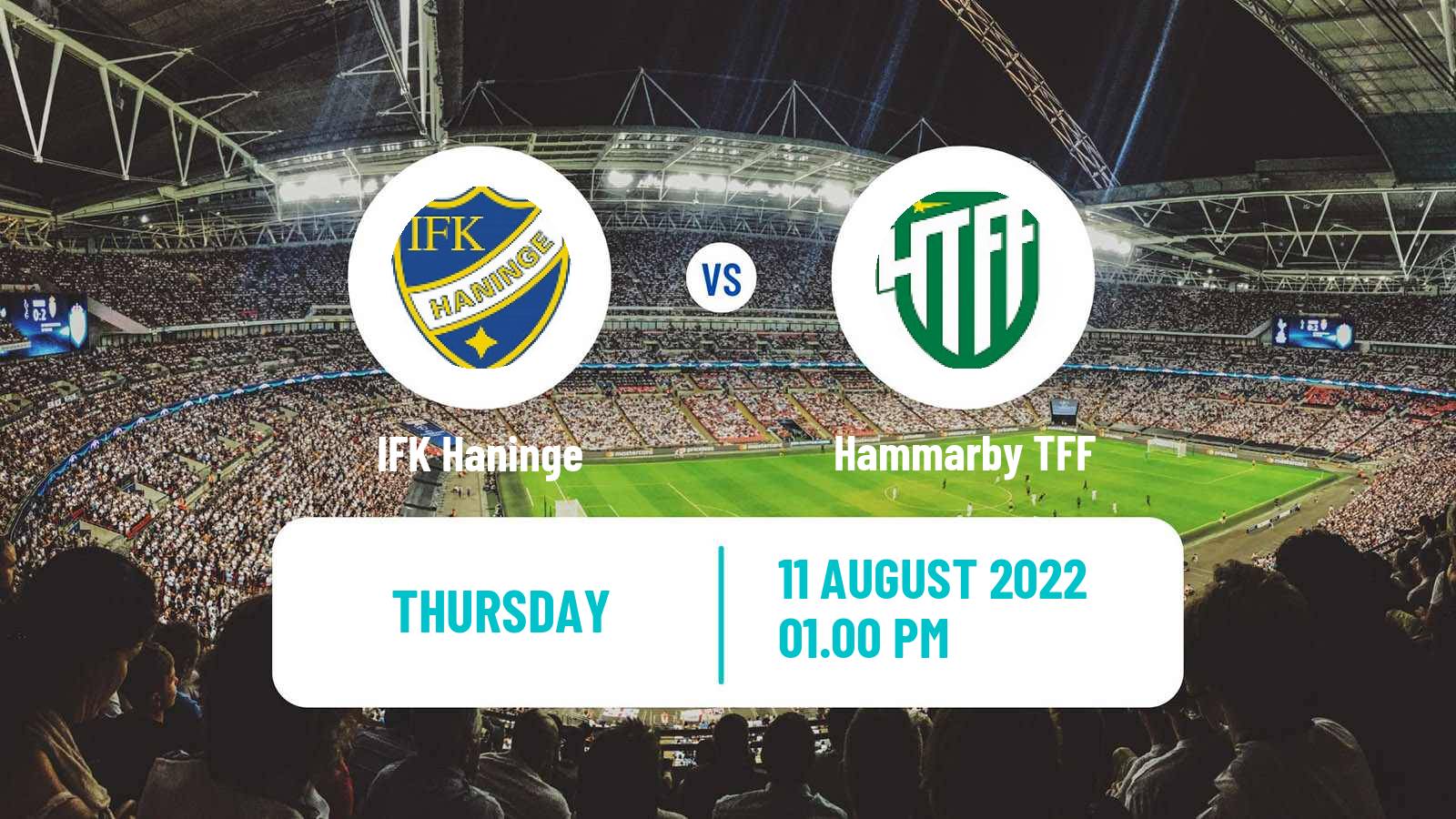 Soccer Swedish Division 1 Norra Haninge - Hammarby TFF
