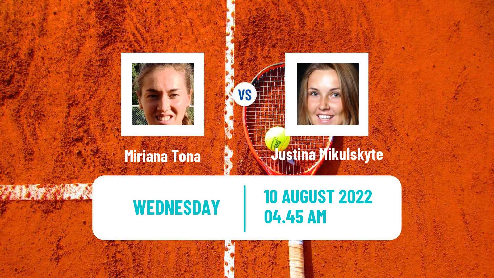 Tennis ITF Tournaments Miriana Tona - Justina Mikulskyte