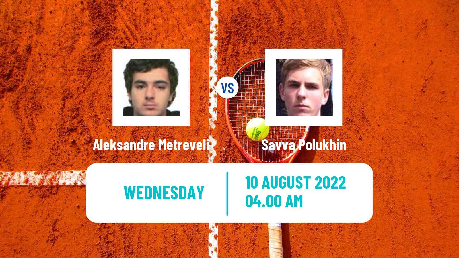 Tennis ITF Tournaments Aleksandre Metreveli - Savva Polukhin