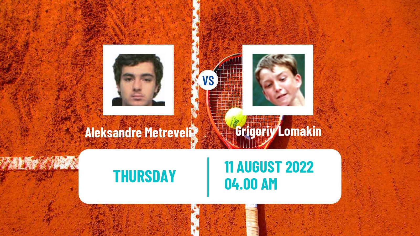 Tennis ITF Tournaments Aleksandre Metreveli - Grigoriy Lomakin