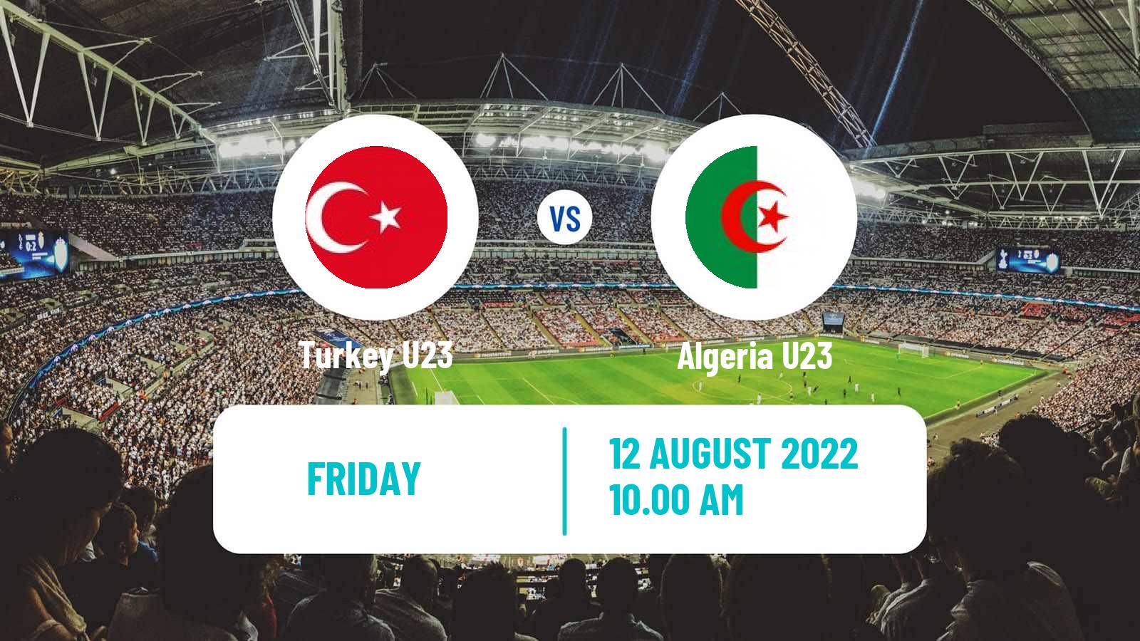 Soccer Islamic Solidarity Games Turkey U23 - Algeria U23