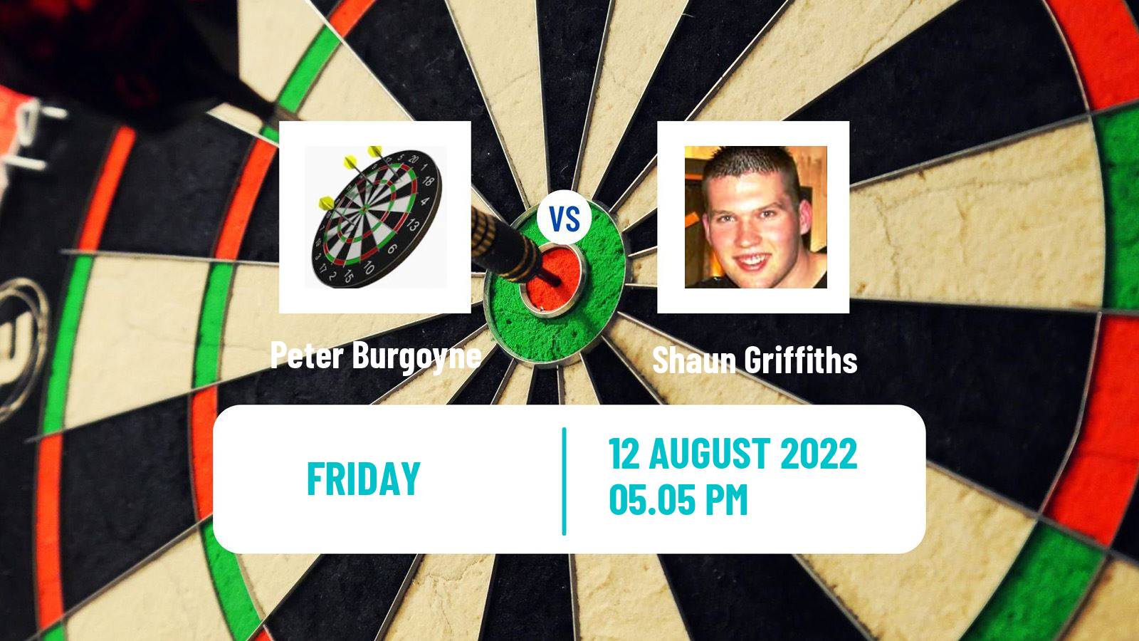 Darts Darts Peter Burgoyne - Shaun Griffiths