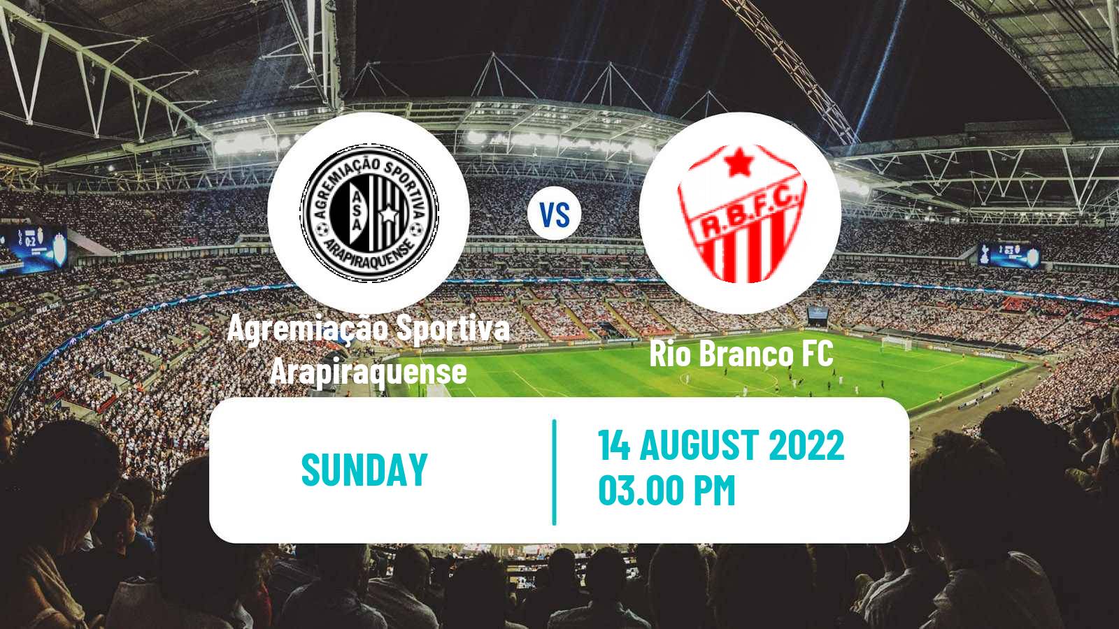 Soccer Brazilian Serie D Agremiação Sportiva Arapiraquense - Rio Branco FC