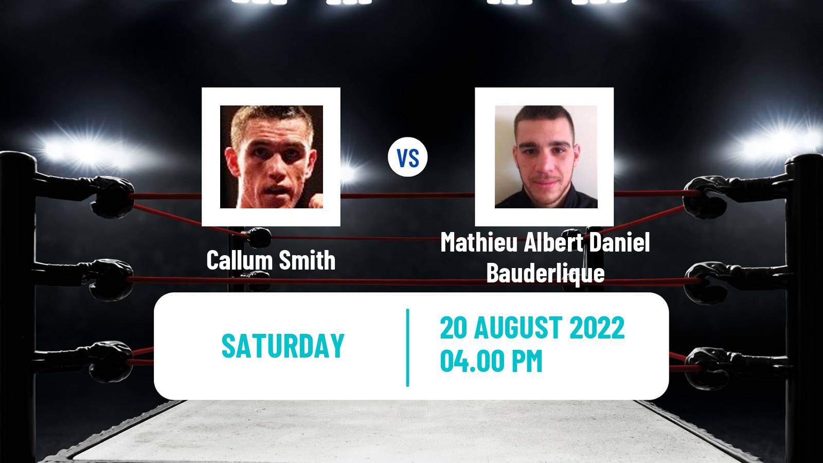 Boxing Boxing Callum Smith - Mathieu Albert Daniel Bauderlique