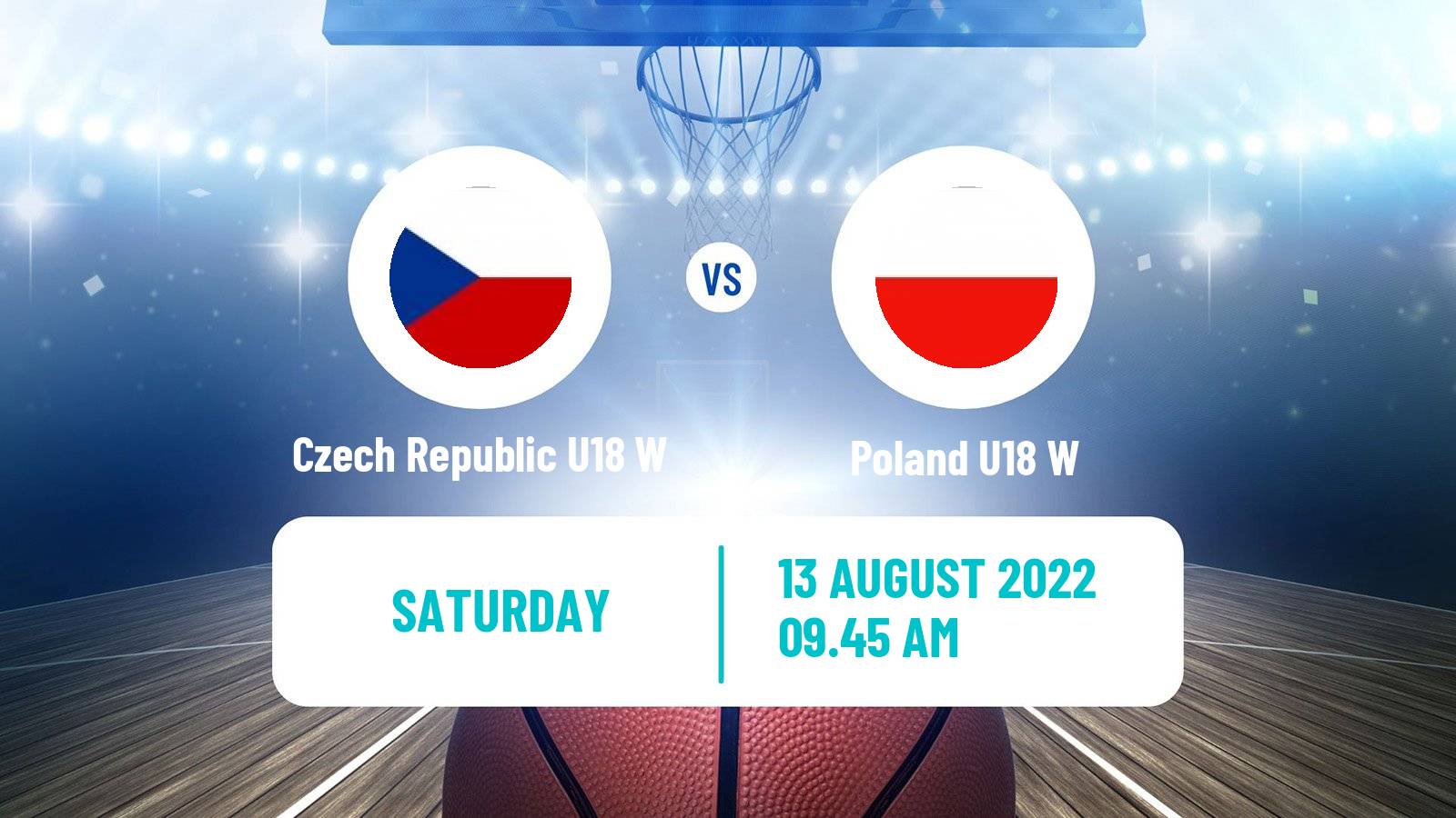 Basketball European Championship U18 Basketball Women Czech Republic U18 W - Poland U18 W