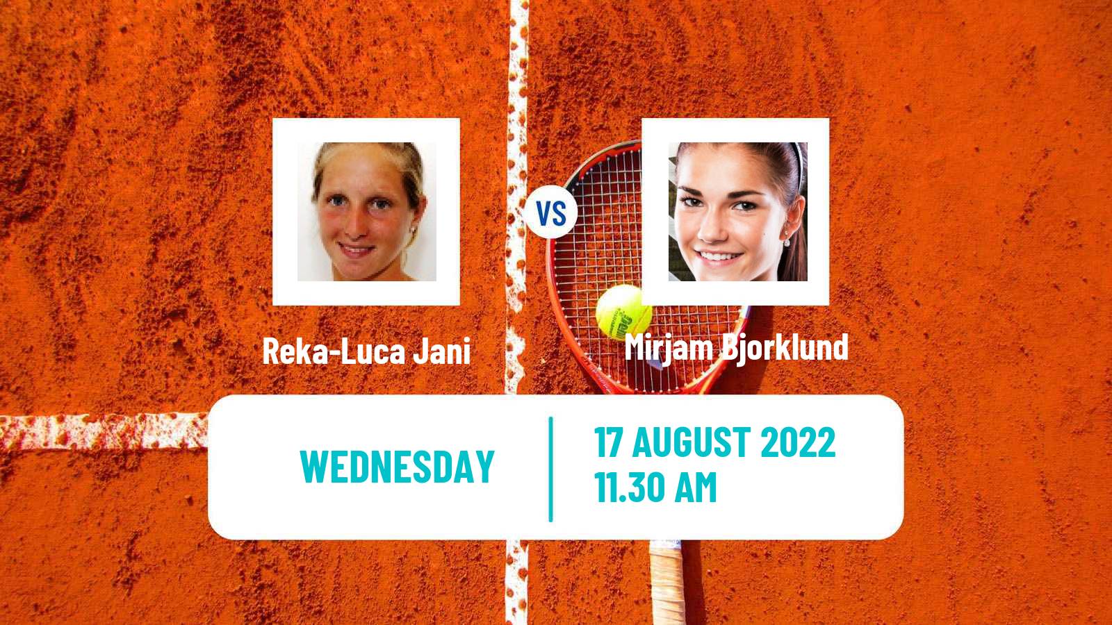 Tennis ITF Tournaments Reka-Luca Jani - Mirjam Bjorklund