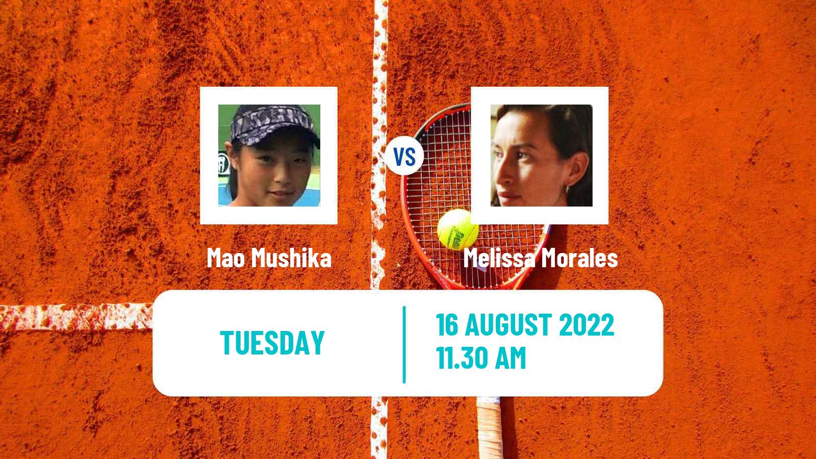 Tennis ITF Tournaments Mao Mushika - Melissa Morales