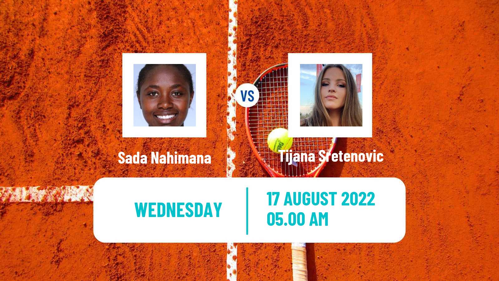 Tennis ITF Tournaments Sada Nahimana - Tijana Sretenovic