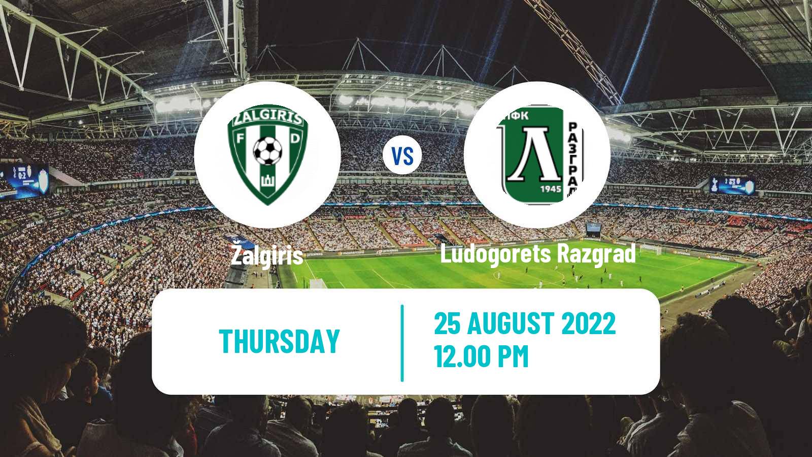 Soccer UEFA Europa League Žalgiris - Ludogorets Razgrad