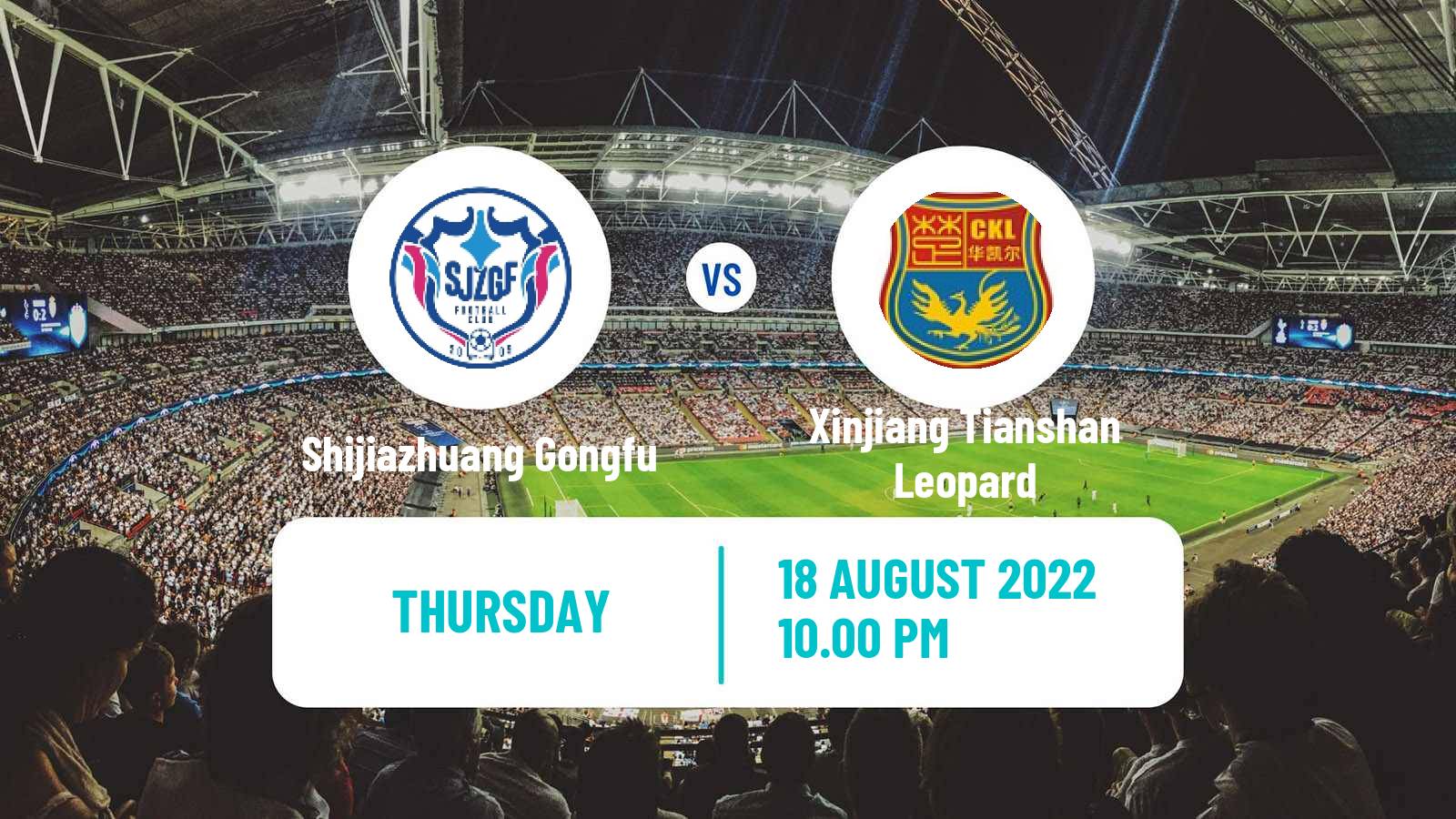 Soccer Chinese Jia League Shijiazhuang Gongfu - Xinjiang Tianshan Leopard