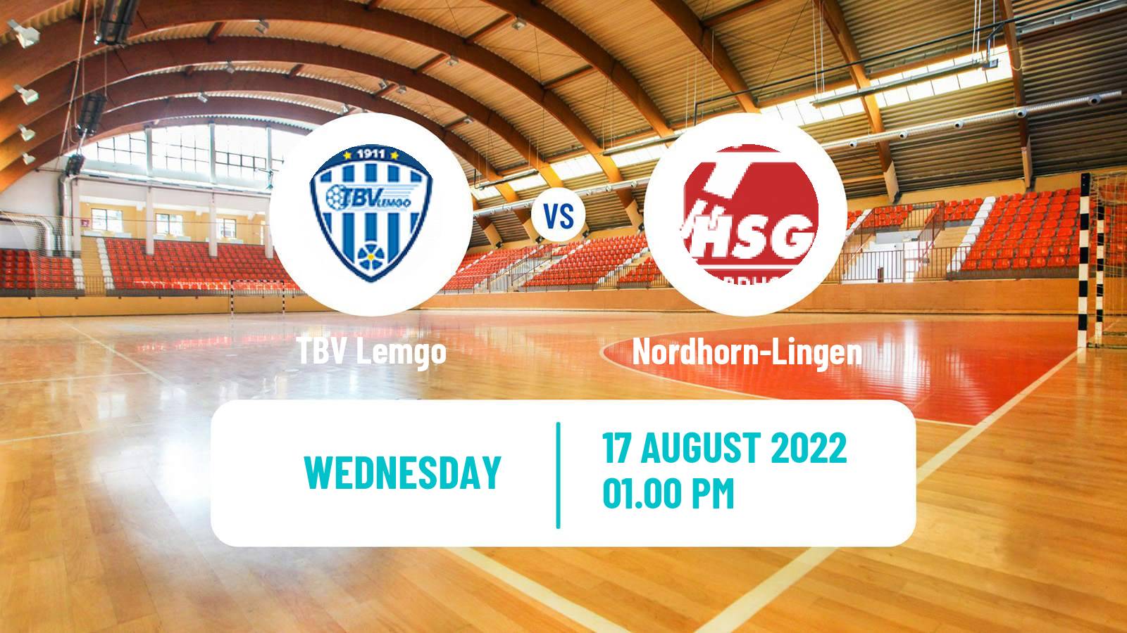 Handball Club Friendly Hanbdall TBV Lemgo - Nordhorn-Lingen