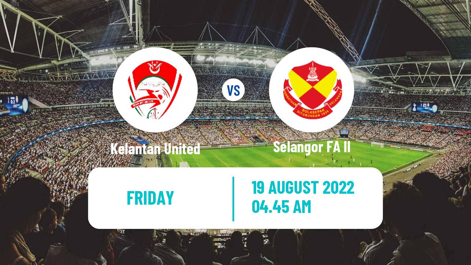 Soccer Malaysian Premier League Kelantan Darul Naim - Selangor FA II