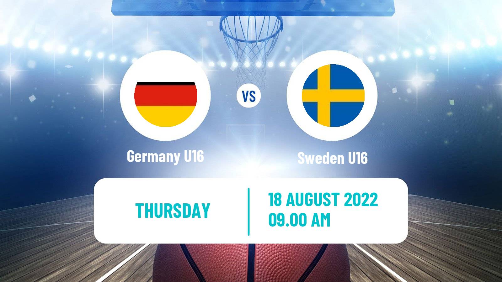 Basketball EuroBasket U16 B Germany U16 - Sweden U16