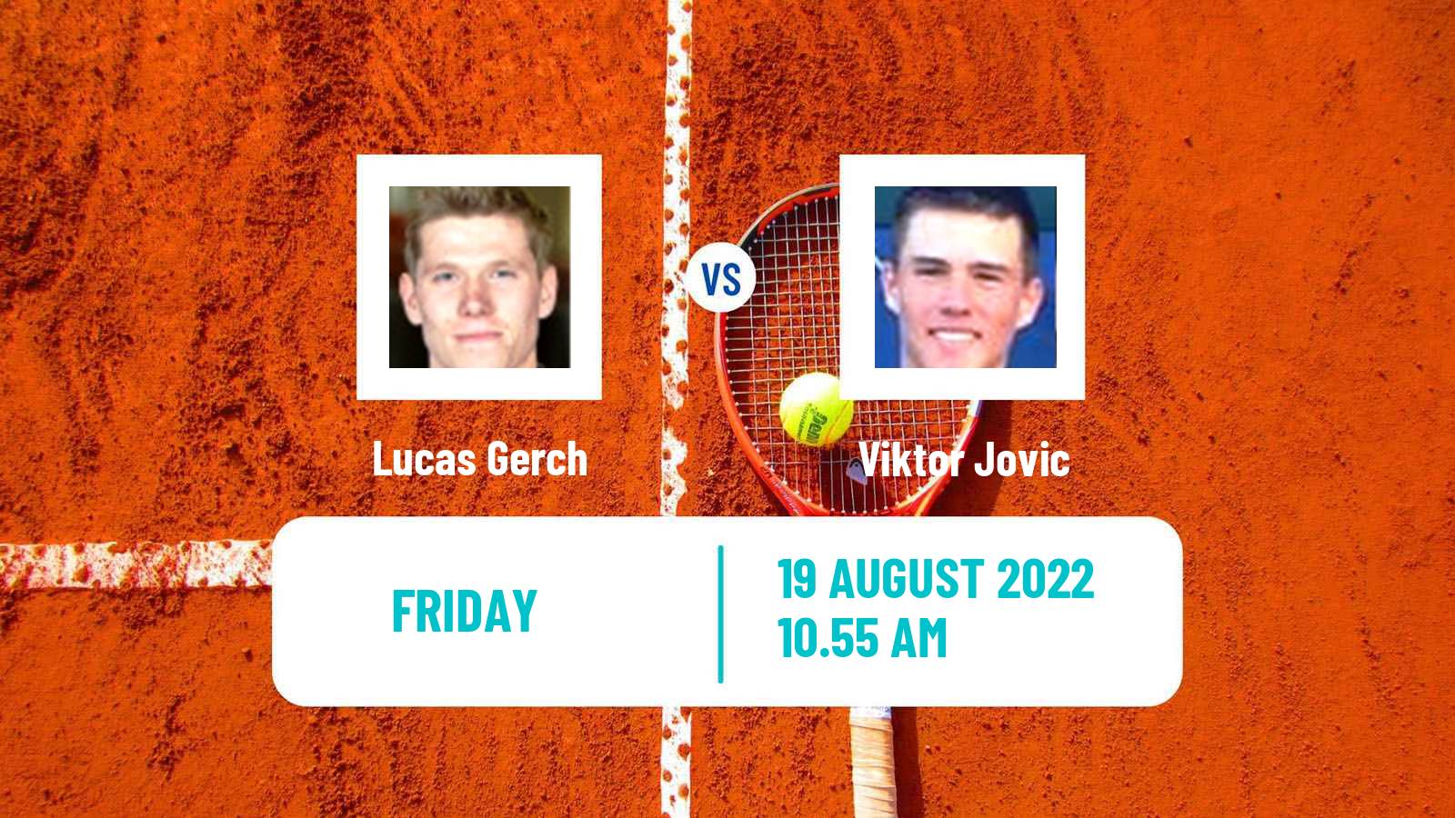 Tennis ITF Tournaments Lucas Gerch - Viktor Jovic