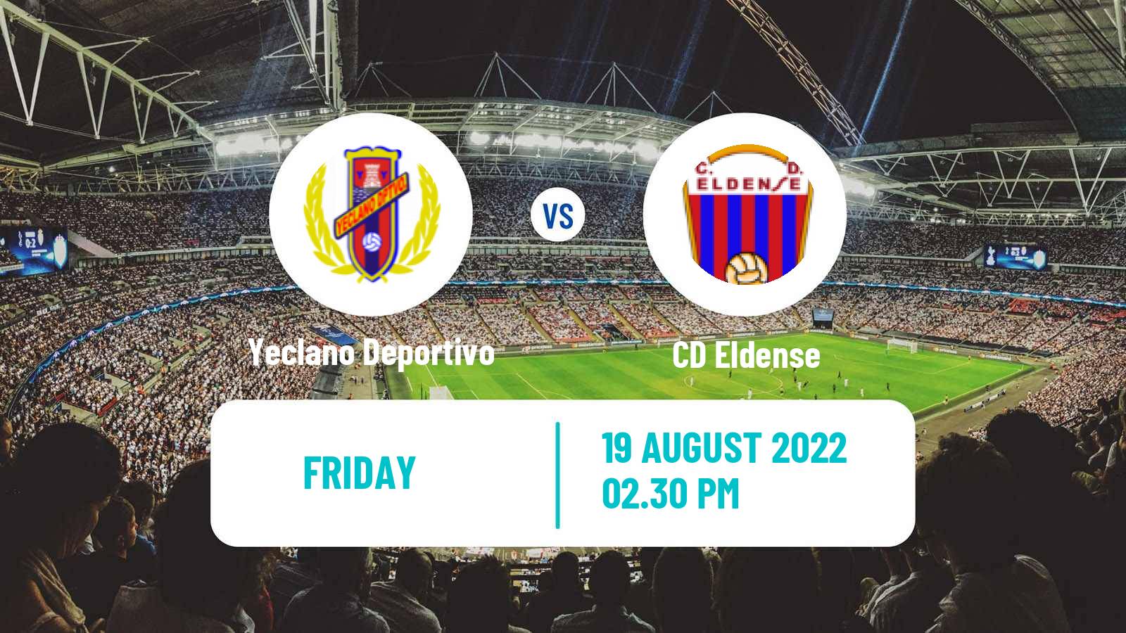 Soccer Club Friendly Yeclano Deportivo - Eldense