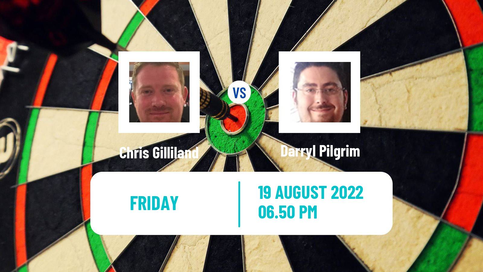 Darts Darts Chris Gilliland - Darryl Pilgrim