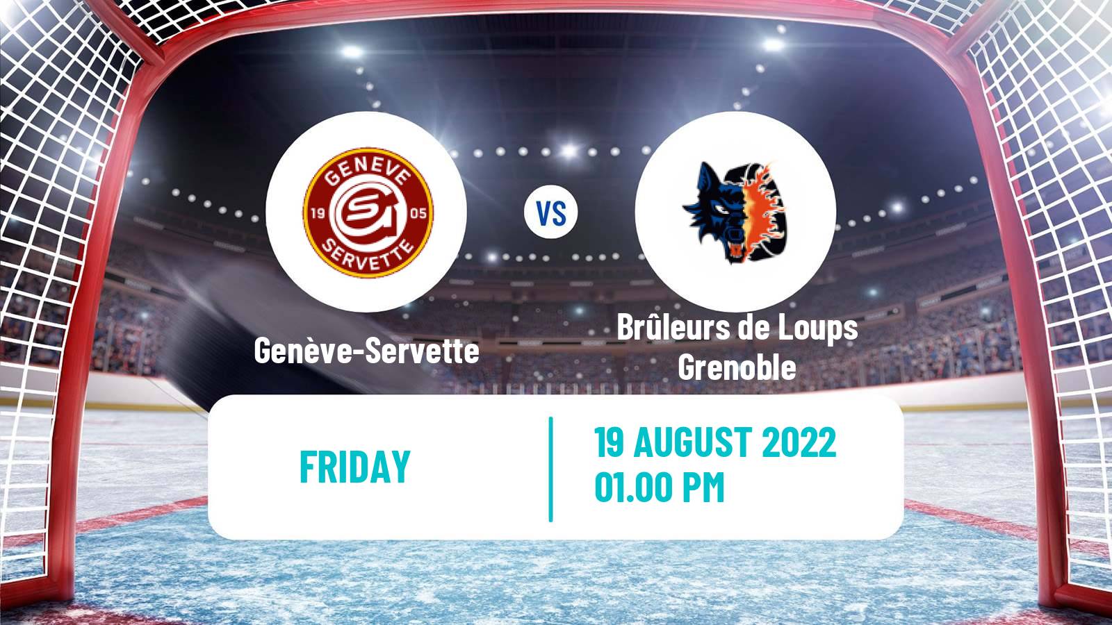 Hockey Club Friendly Ice Hockey Genève-Servette - Brûleurs de Loups Grenoble