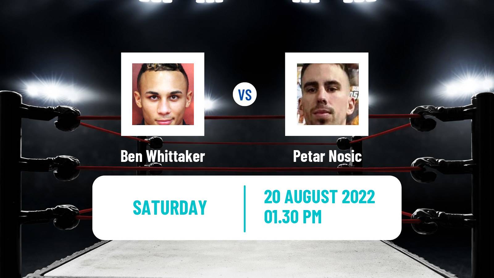 Boxing Boxing Ben Whittaker - Petar Nosic