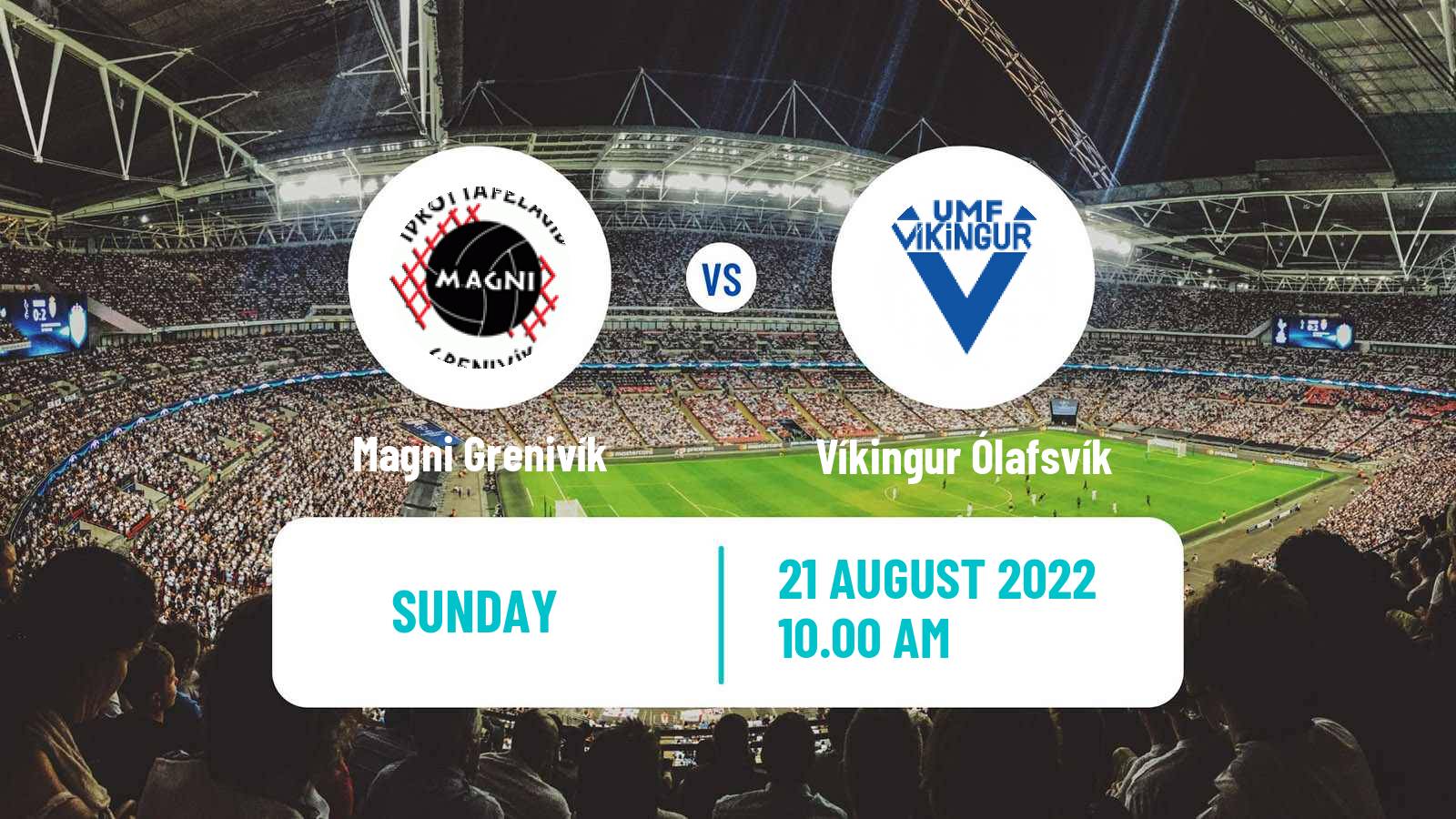 Soccer Icelandic Division 2 Magni Grenivík - Víkingur Ólafsvík