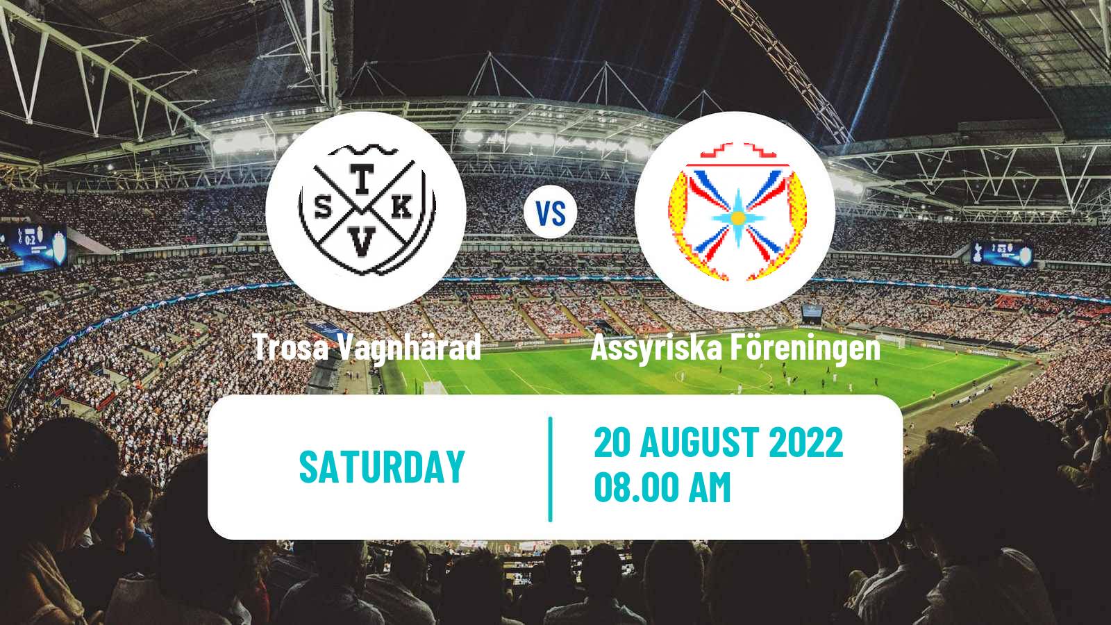 Soccer Swedish Division 2 - Södra Svealand Trosa Vagnhärad - Assyriska Föreningen