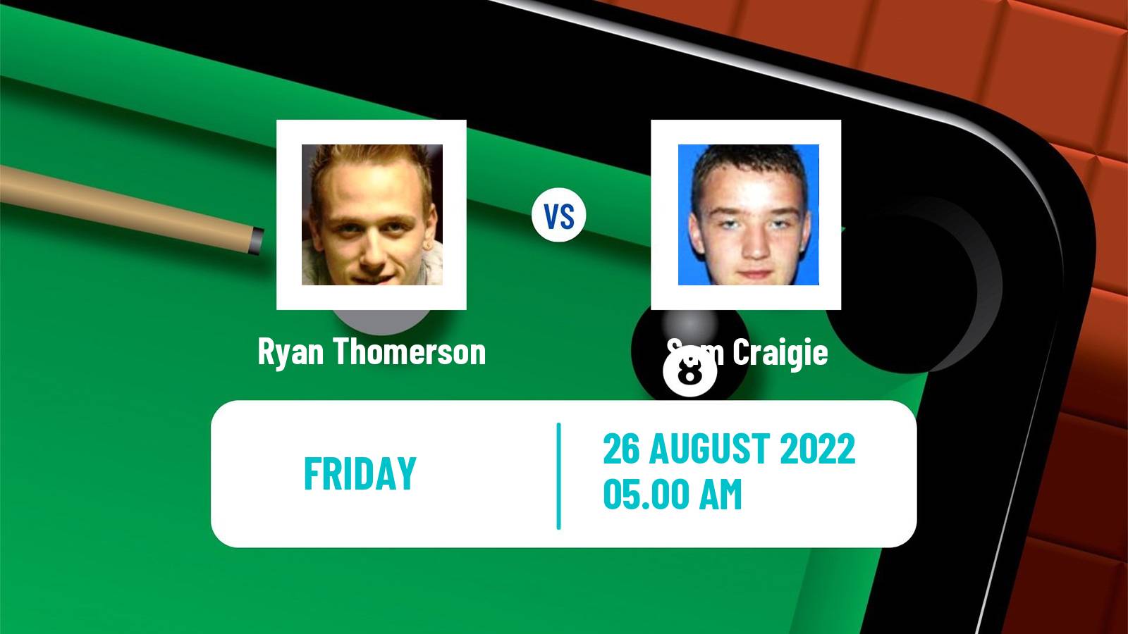 Snooker Snooker Ryan Thomerson - Sam Craigie