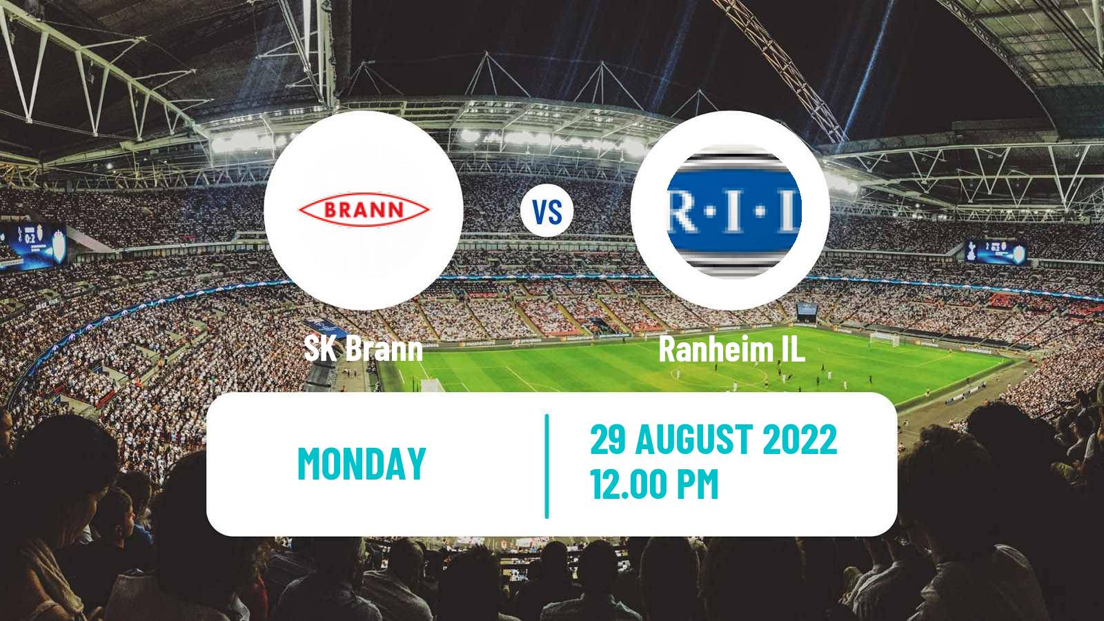 Soccer Norwegian Adeccoligaen Brann - Ranheim