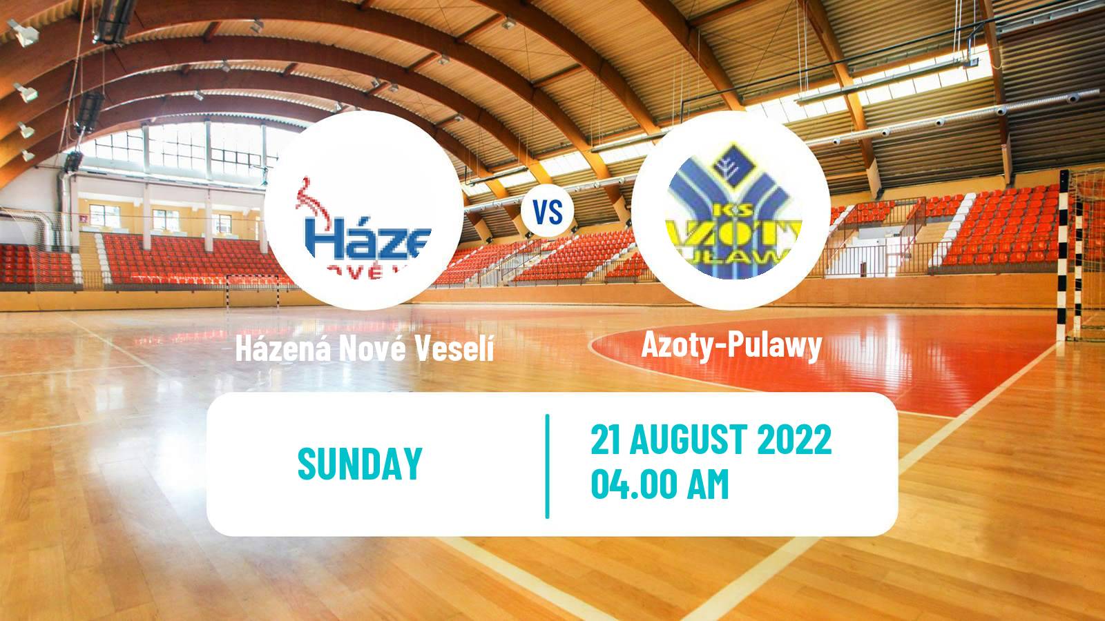 Handball Club Friendly Hanbdall Házená Nové Veselí - Azoty-Pulawy