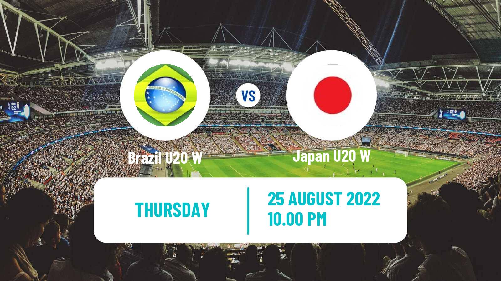 Soccer World Cup U20 Women Brazil U20 W - Japan U20 W