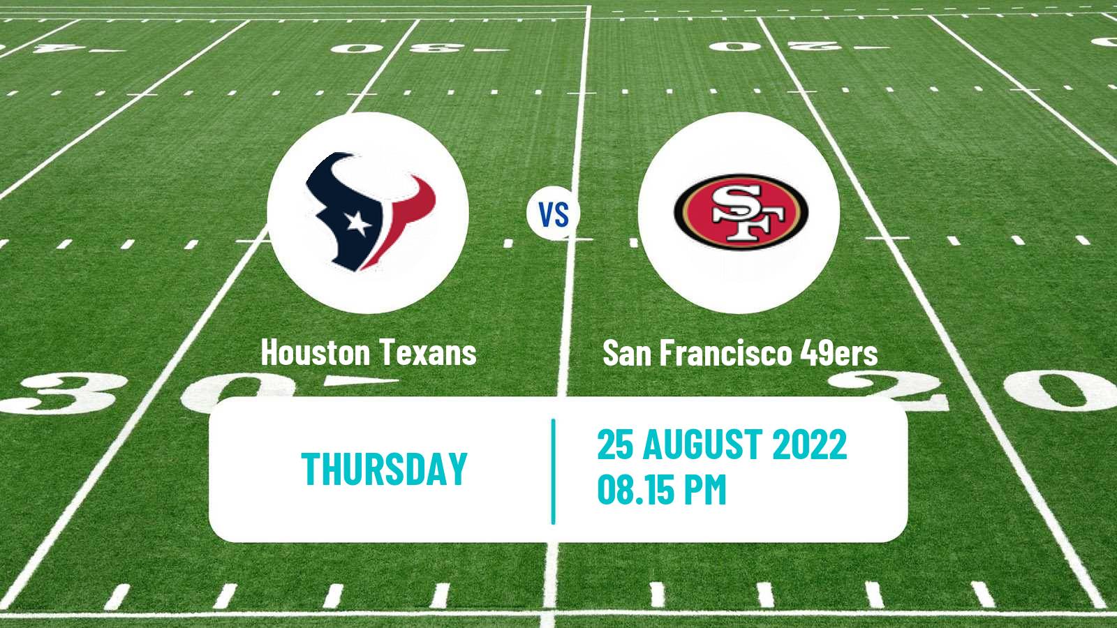 American football NFL Houston Texans - San Francisco 49ers