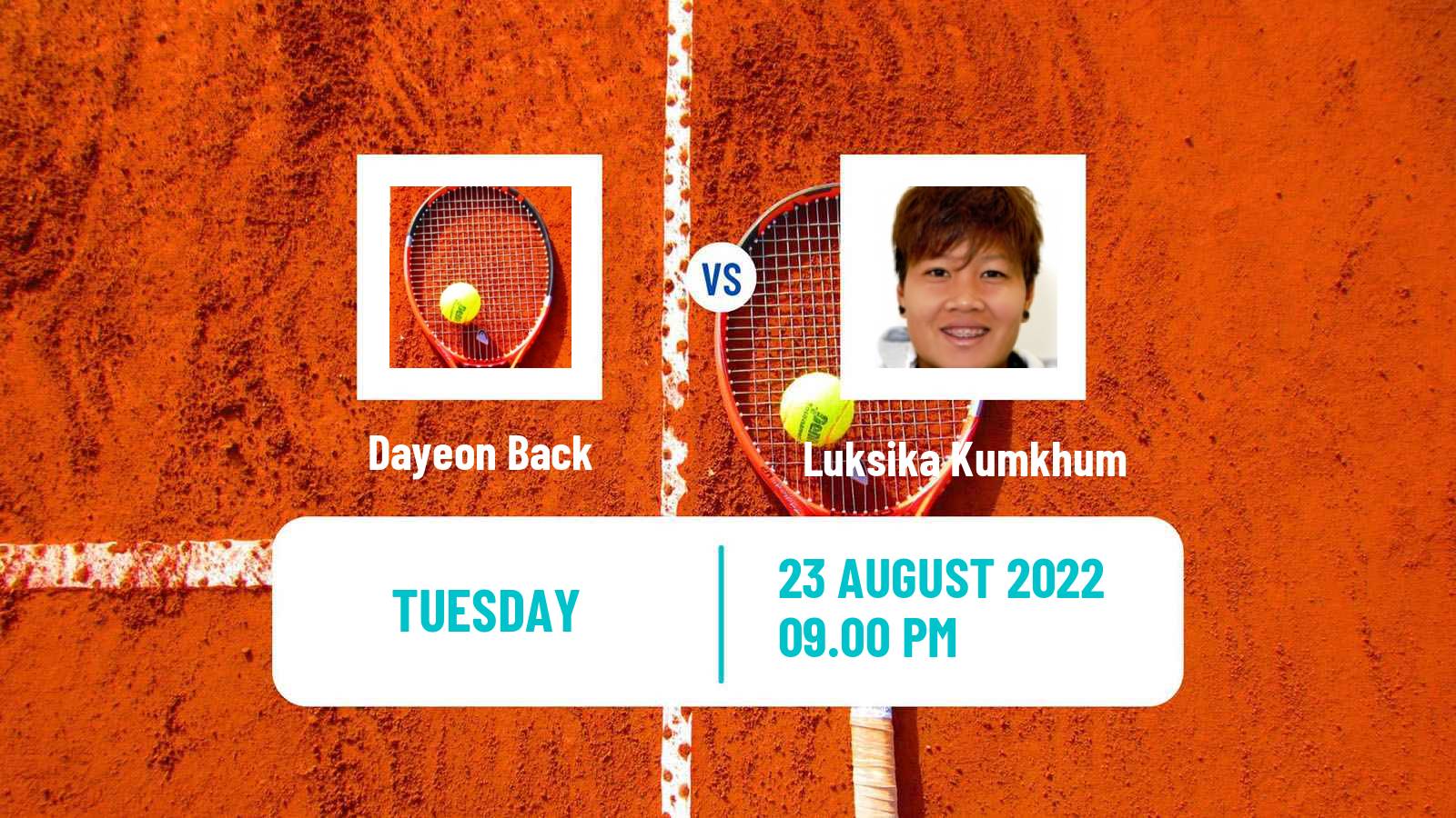 Tennis ITF Tournaments Dayeon Back - Luksika Kumkhum