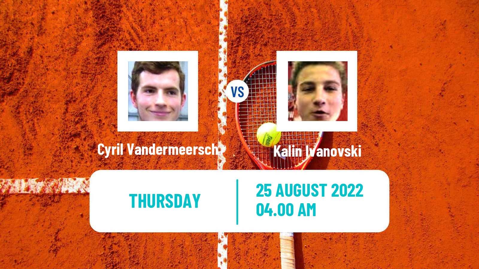 Tennis ITF Tournaments Cyril Vandermeersch - Kalin Ivanovski