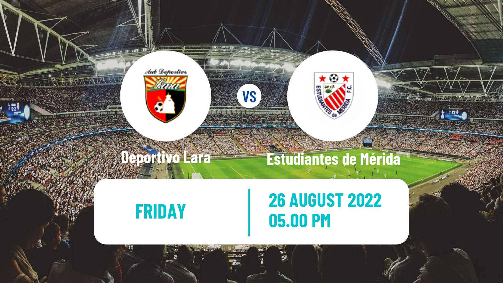 Soccer Venezuelan Primera Division Deportivo Lara - Estudiantes de Mérida